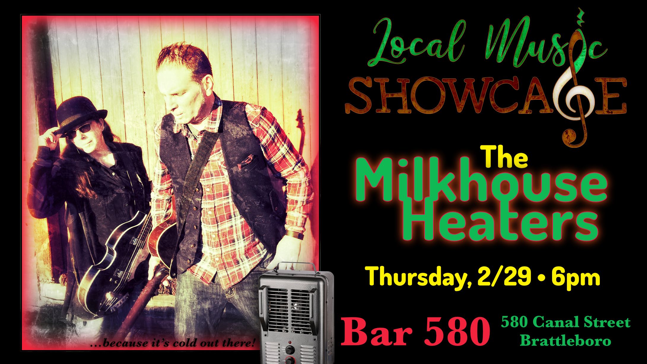 Local Music Showcase, Live Music, Brattleboro, Vermont, Milkhouse Heaters, Bar 580