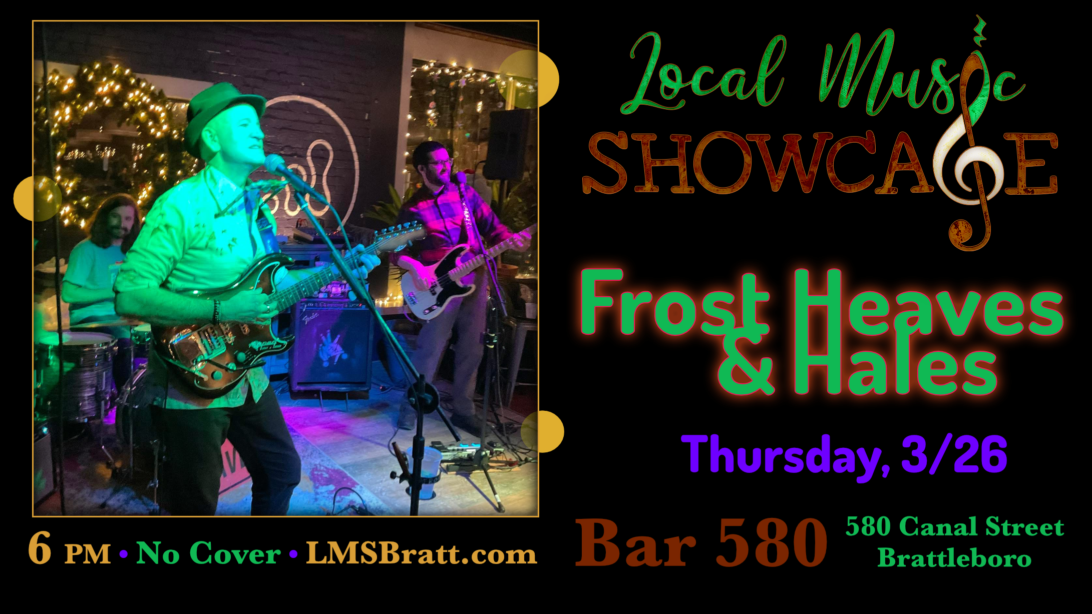 Local Music Showcase, Live Music, Brattleboro, Vermont, Frost Heaves & Hales, Donald McCullough, Bar 580