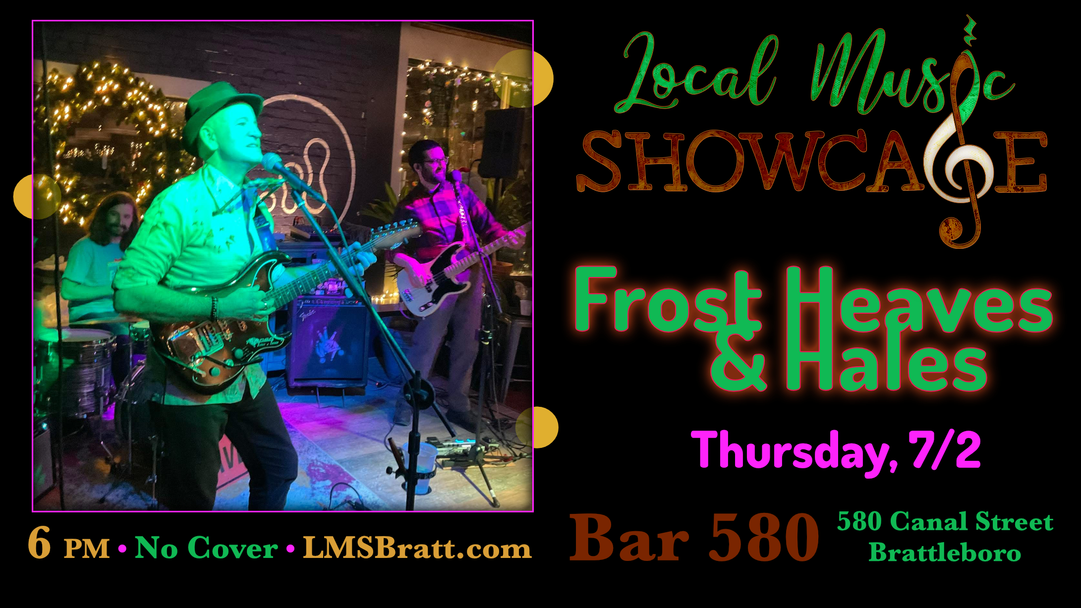 Local Music Showcase, Live Music, Brattleboro, Vermont, Daniel Hales, Frost Heaves, Donald McCullough, Bar 580